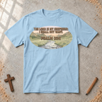Lord is my Shepherd Tshirt