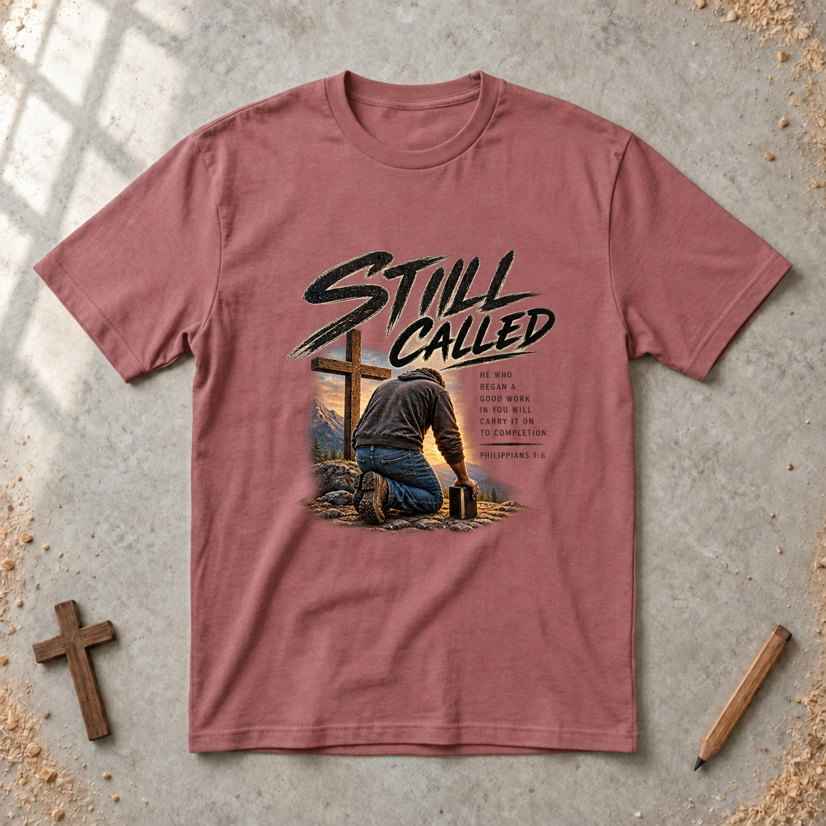Still Called — Philippians 1:6 Christian Purpose T-Shirt