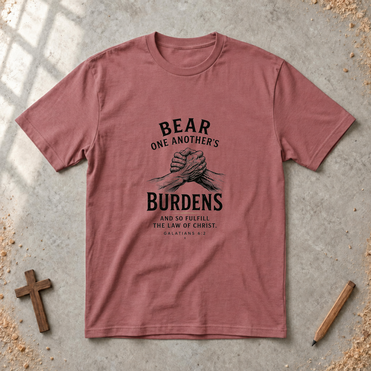 Bear One Another’s Burdens — Galatians 6:2 Christian T-Shirt