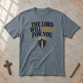 The Lord Will Fight For You T-shirt