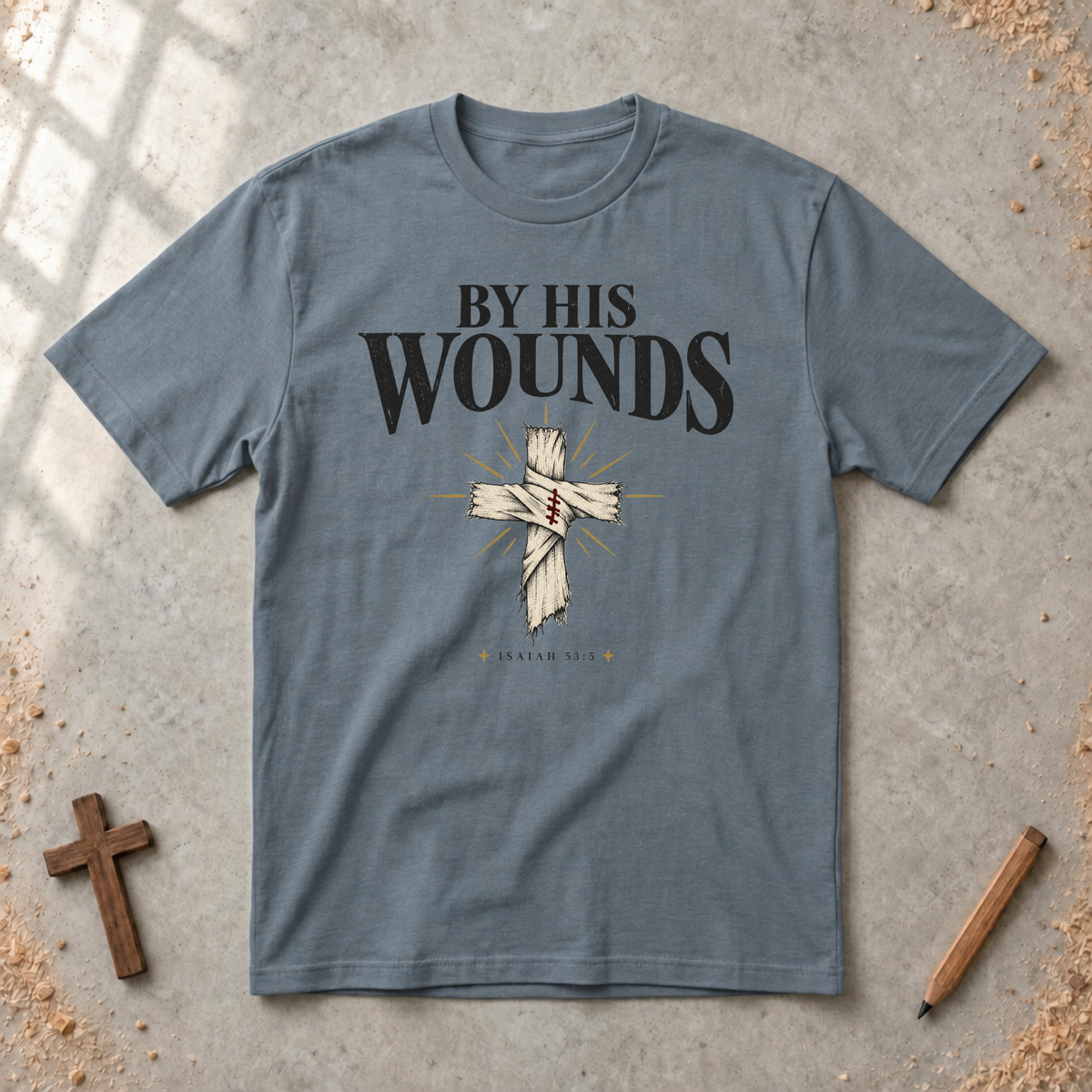 By His Wounds T-shirt