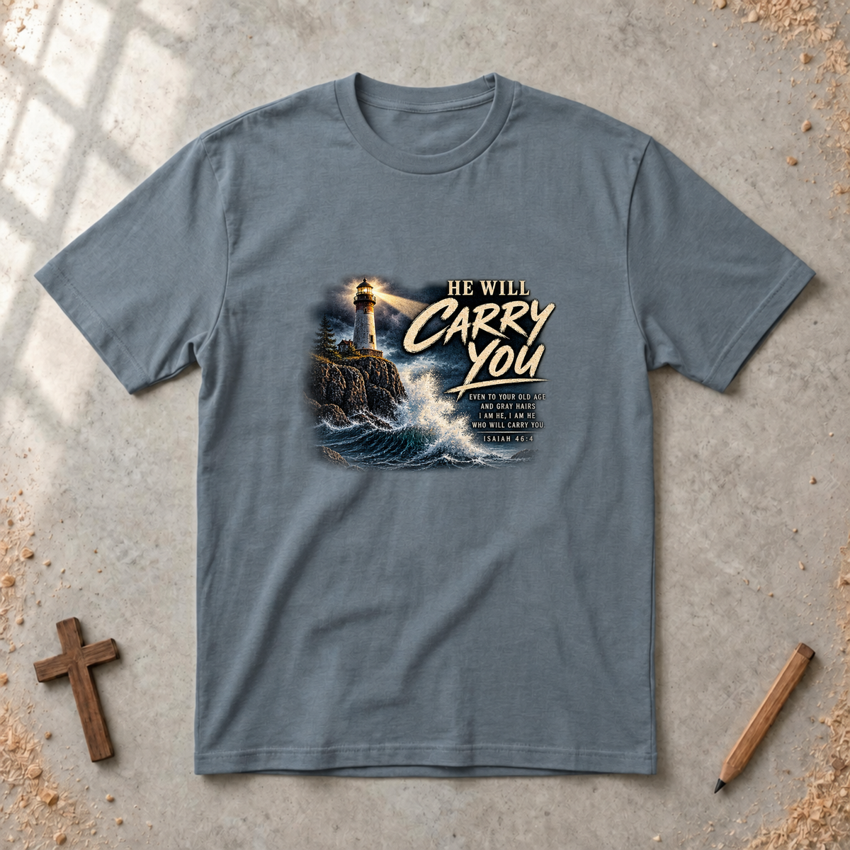 He Will Carry You — Isaiah 46:4 Christian Encouragement T-Shirt