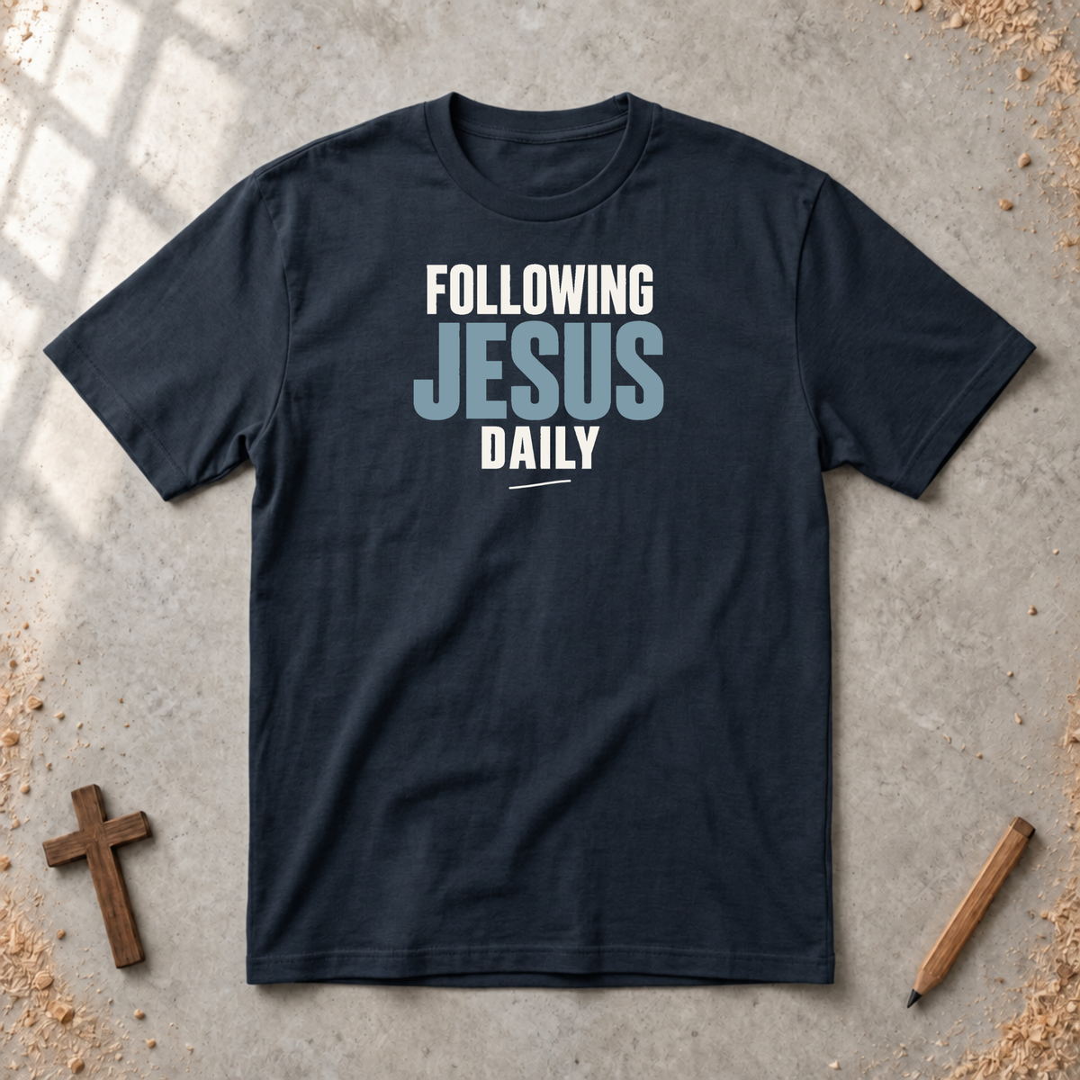 Following Jesus Daily T-shirt