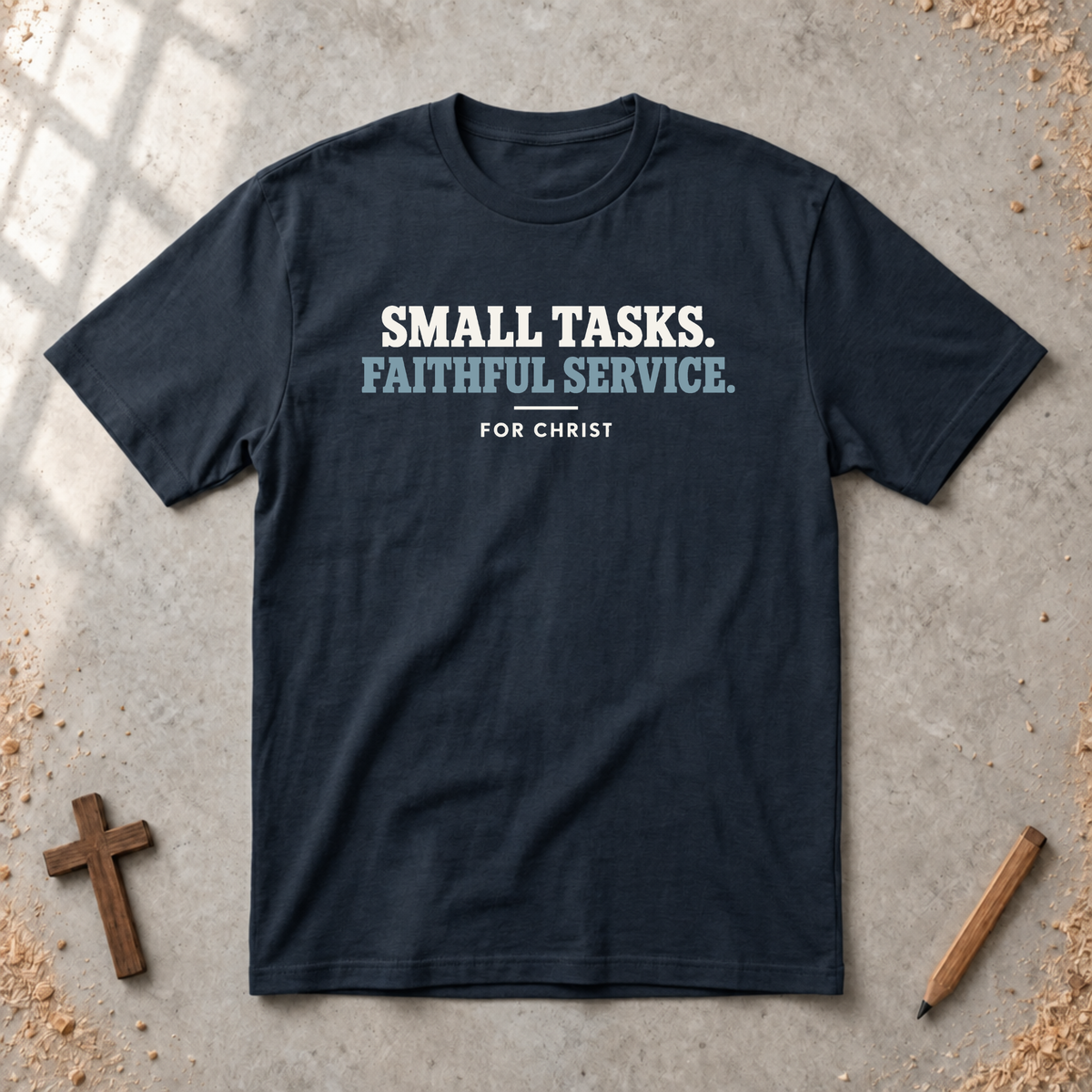 Small Tasks Faithful Service T-shirt