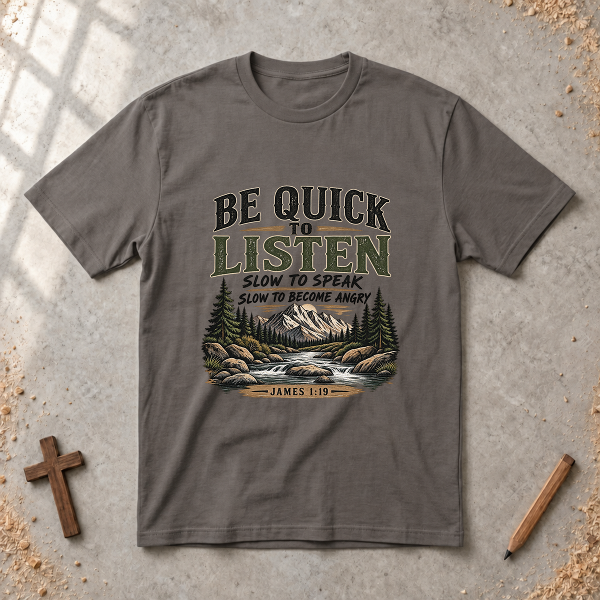 Be Quick to Listen - James 1:19 T-shirt