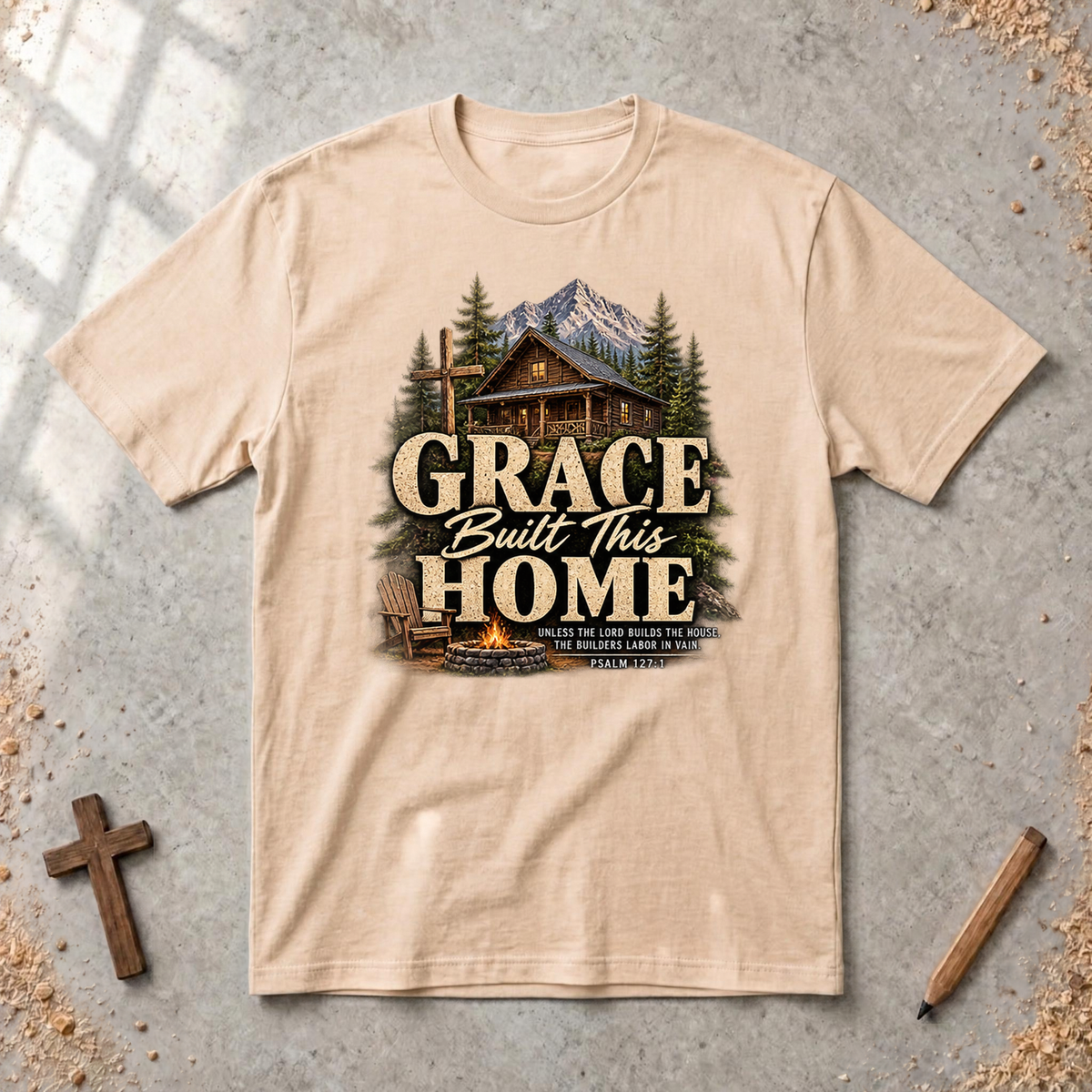 Grace Built This Home-Psalm 127:1  T-shirt