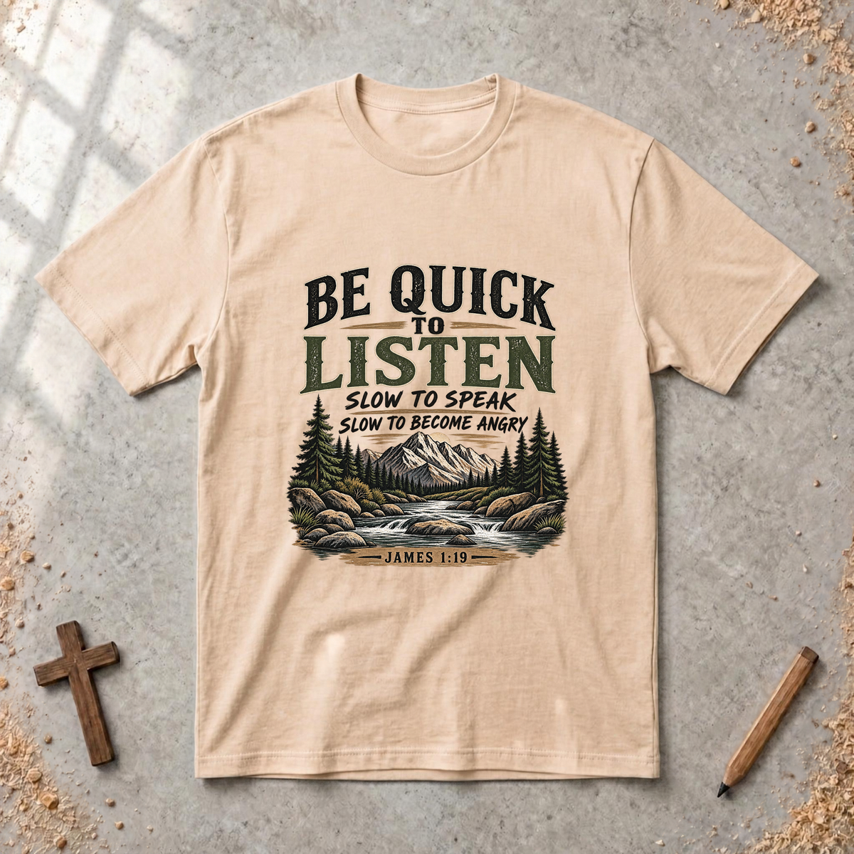 Be Quick to Listen - James 1:19 T-shirt