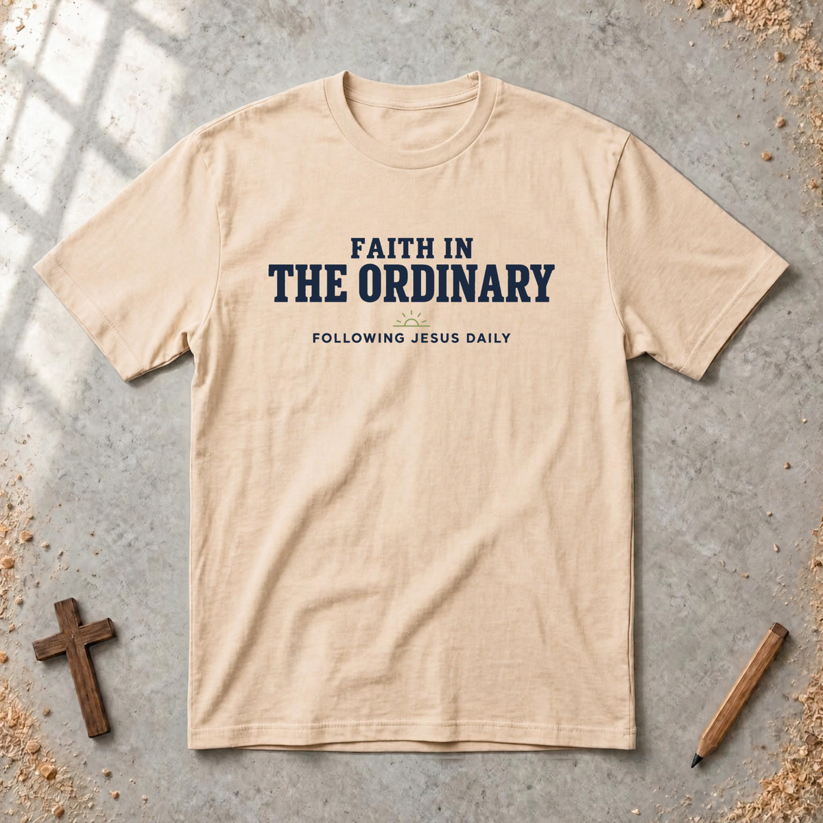 Faith In The Ordinary T-shirt