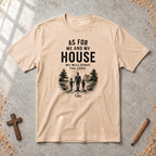 As for Me and My House — Joshua 24:15 Christian Family T-Shirt