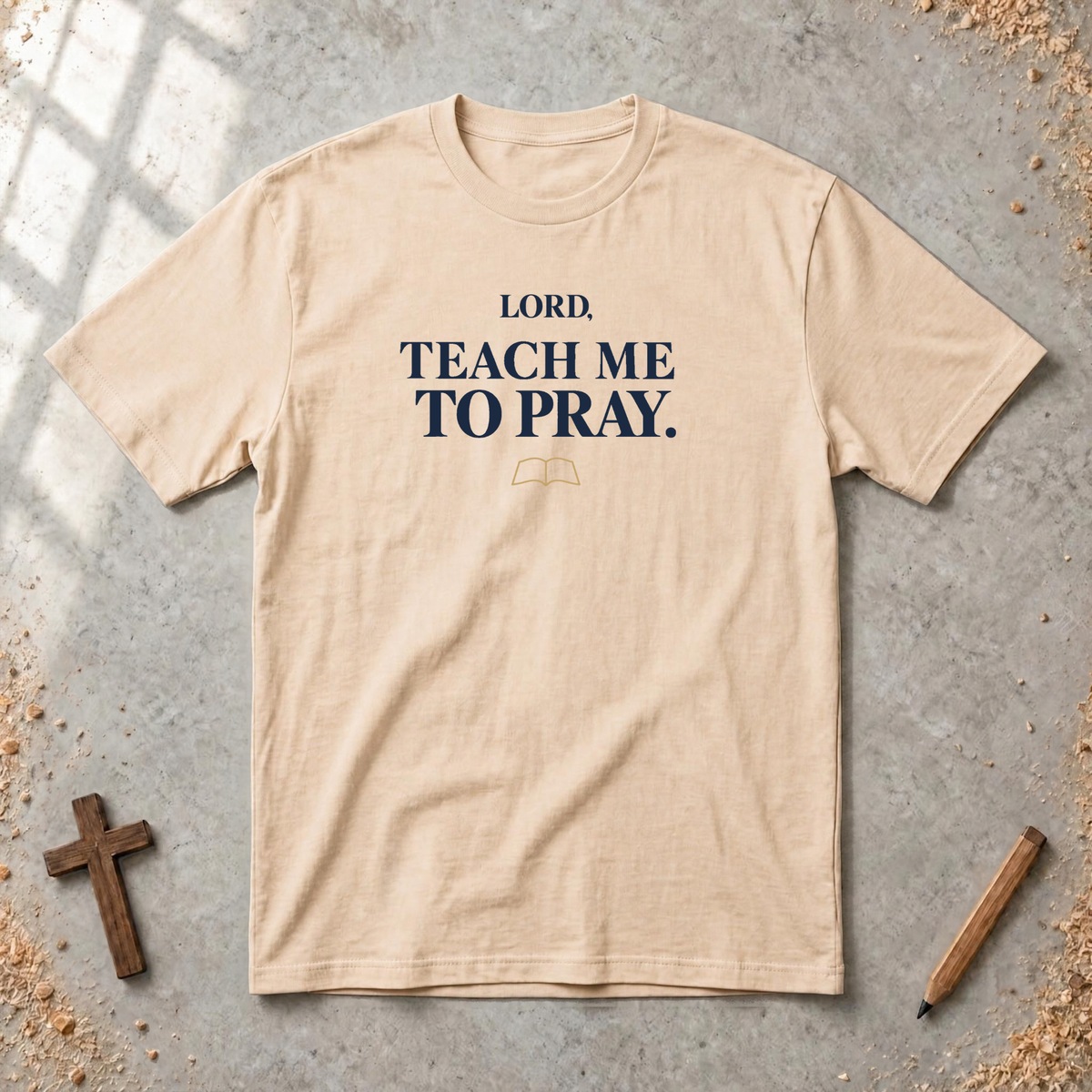 Lord Teach Me To Pray T-shirt