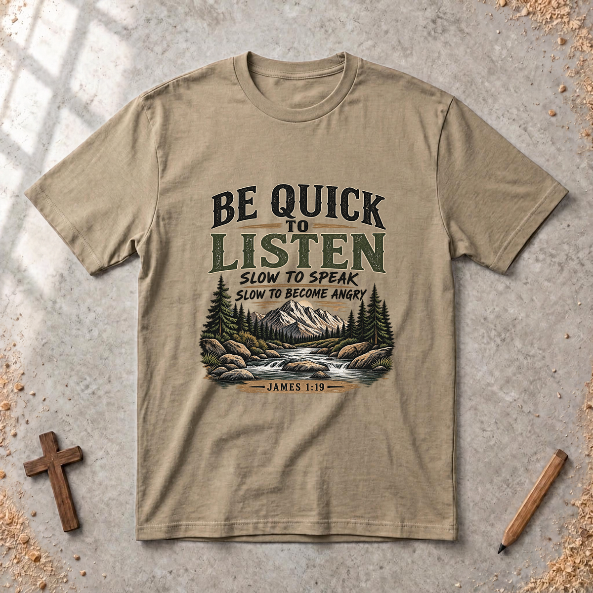 Be Quick to Listen - James 1:19 T-shirt