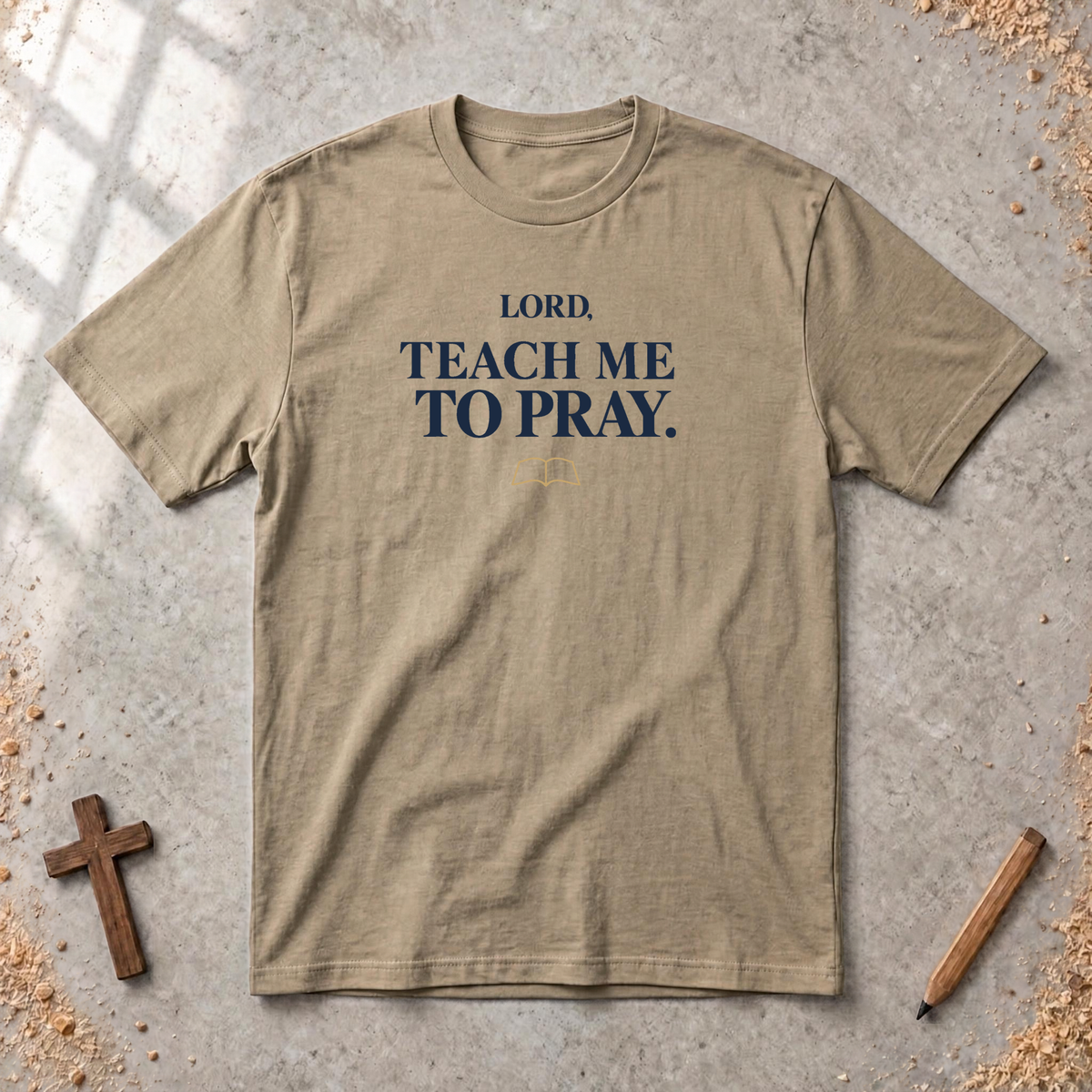Lord Teach Me To Pray T-shirt