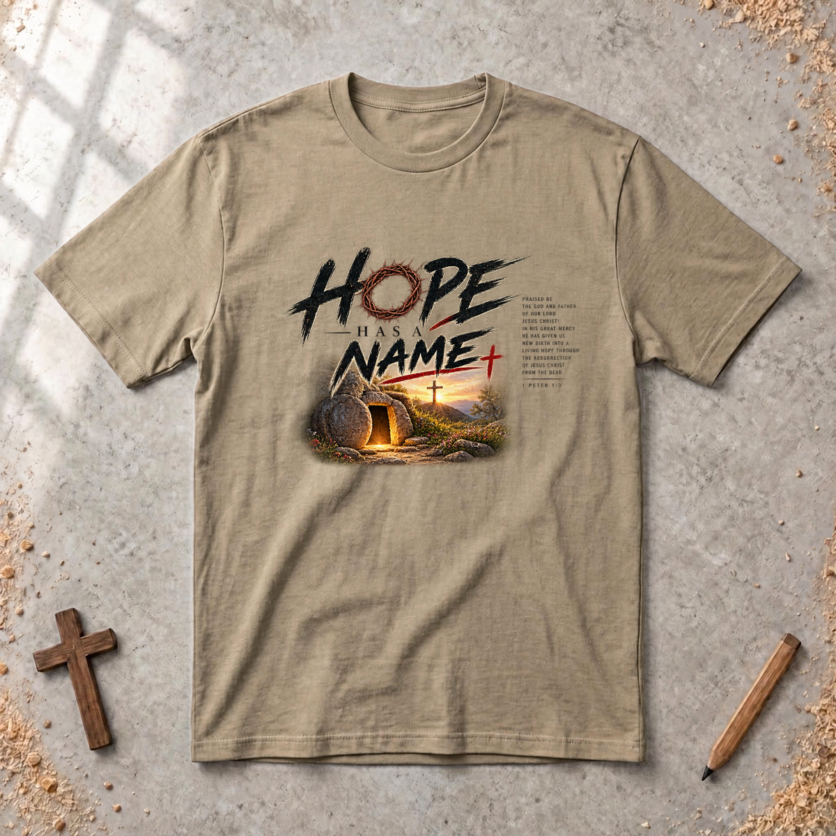 Hope Has a Name — 1 Peter 1:3 Christian Resurrection T-Shirt