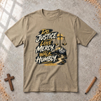 Do Justice. Love Mercy. Walk Humbly. — Micah 6:8 Christian T-Shirt