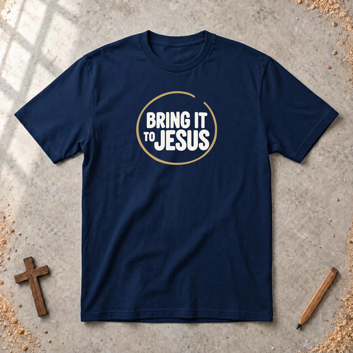 Bring It To Jesus T-shirt