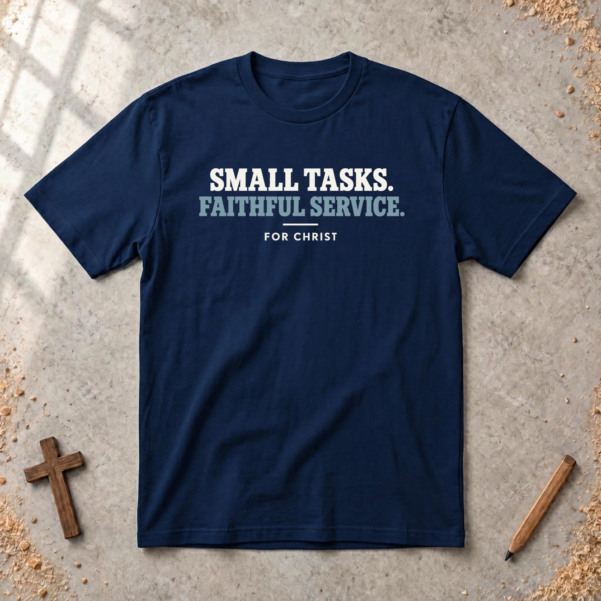 Small Tasks Faithful Service T-shirt