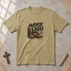 Work Unto the Lord — Colossians 3:23 T-Shirt