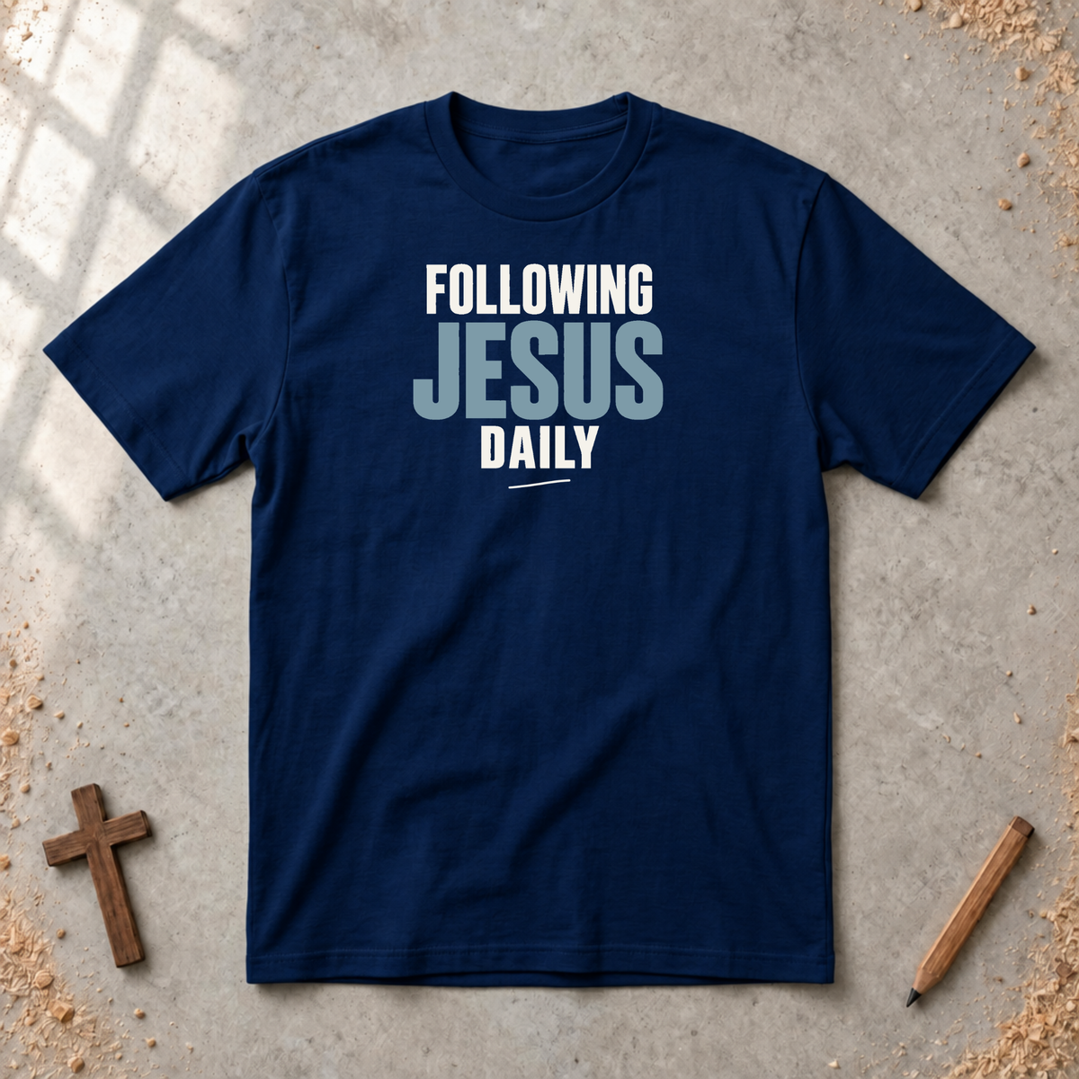 Following Jesus Daily T-shirt