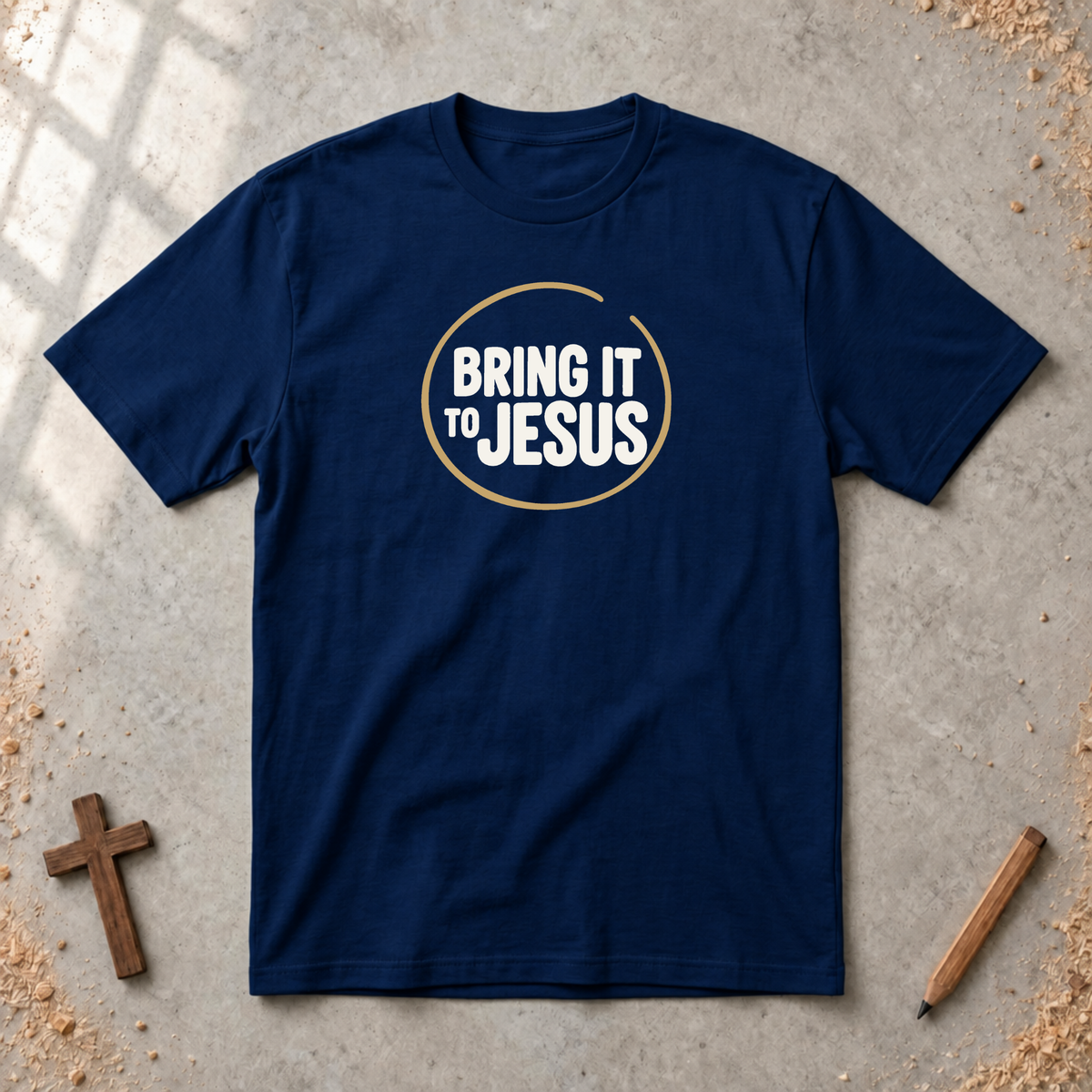 Bring It To Jesus T-shirt