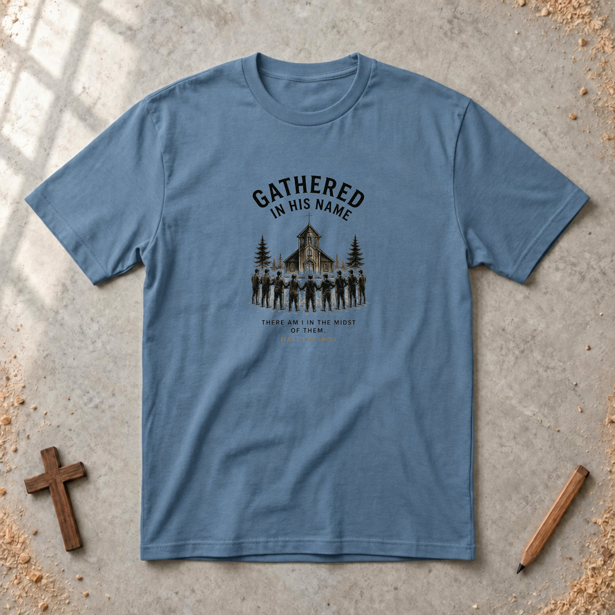 Gathered in His Name — Matthew 18:20 Christian T-Shirt