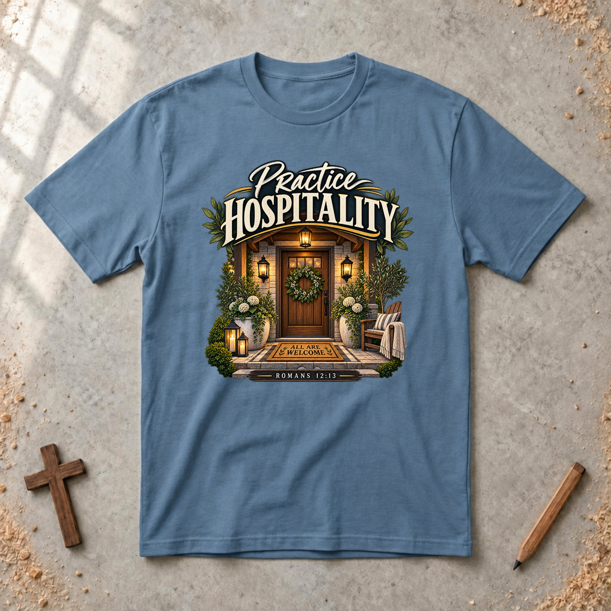 Practice Hospitality — Romans 12:13 Christian T-Shirt
