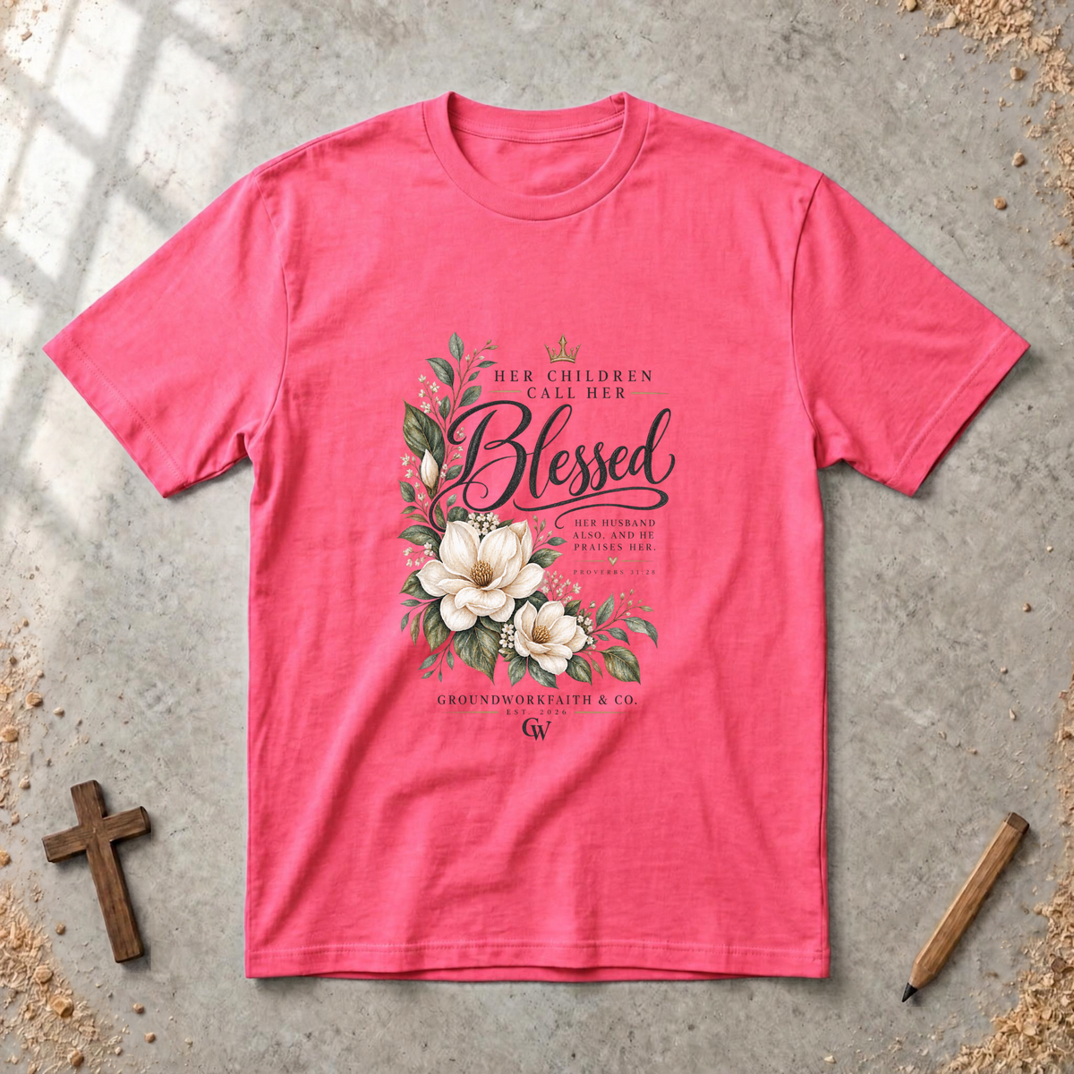 Her Children Call Her Blessed — Proverbs 31 Christian T-Shirt