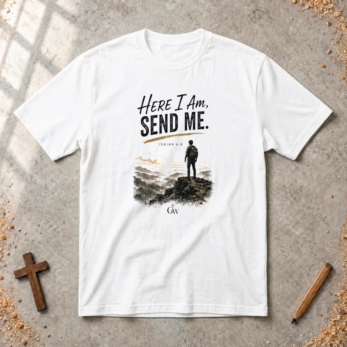Here I Am, Send Me T-Shirt