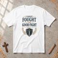 Fought The Good Fight