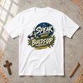 Speak What Builds Up — Ephesians 4:29 Christian T-Shirt