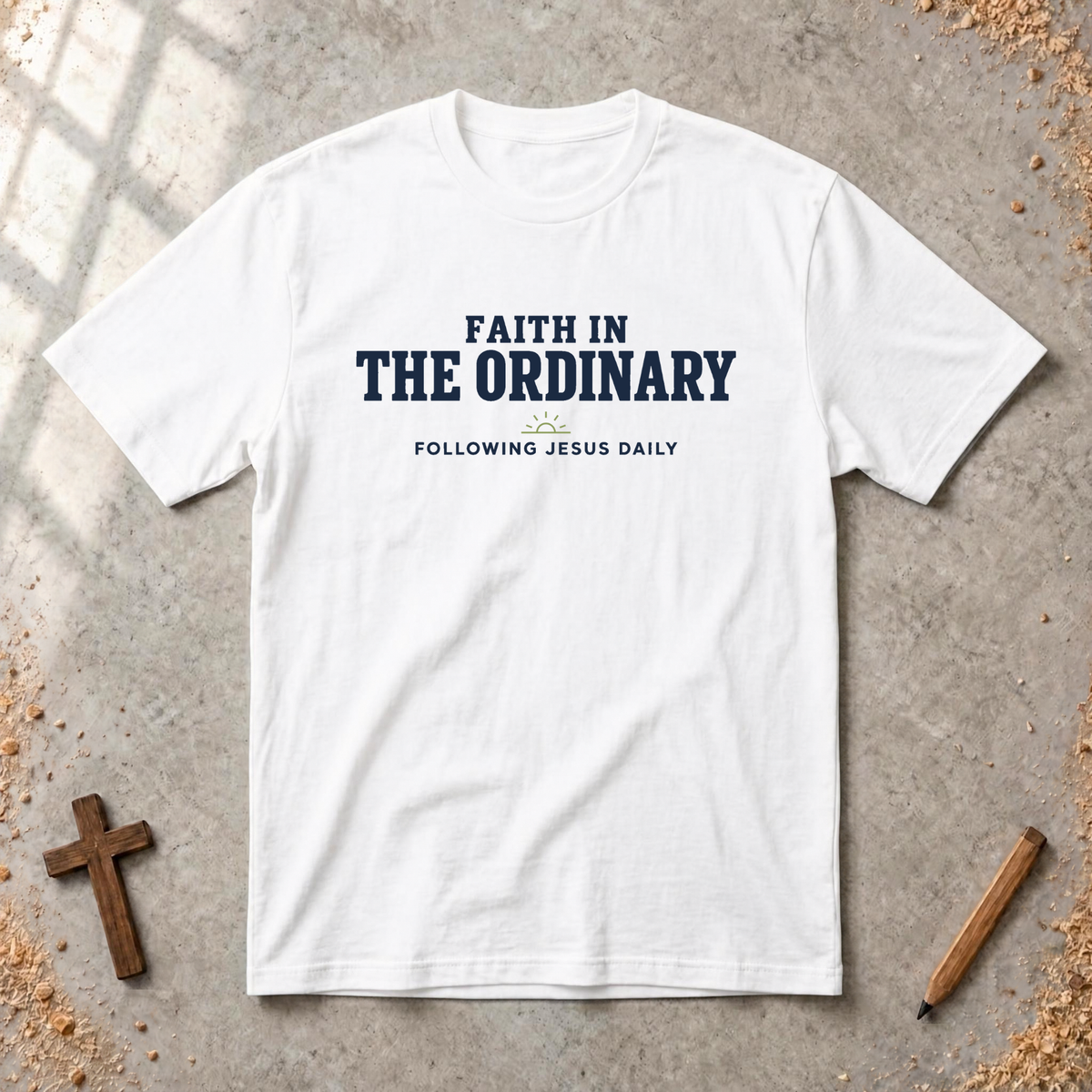Faith In The Ordinary T-shirt