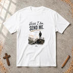 Here I Am, Send Me — Isaiah 6:8 Christian T-Shirt