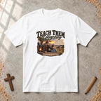 Teach Them Diligently — Christian Fatherhood & Family Legacy T-Shirt