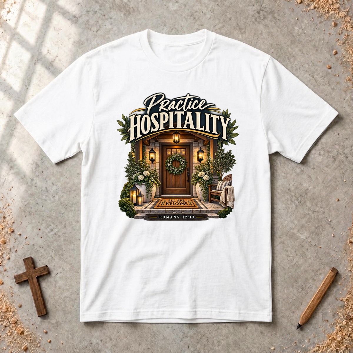 Practice Hospitality — Romans 12:13 Christian T-Shirt